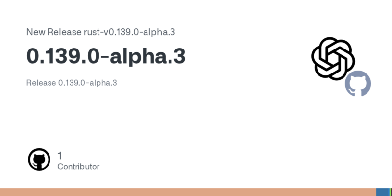 Codex 更新解读：0.139.0-alpha.3-codex中转站